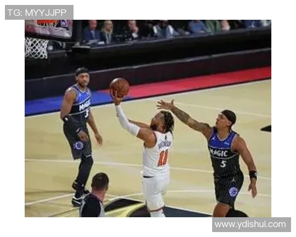 尼克斯与魔术精彩对决回放全场亮点与精彩瞬间分析