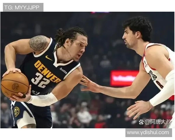 掘金与雷霆激战360直播全程回顾精彩瞬间与战术分析 掘金与雷霆激战360直播全程回顾精彩瞬间与战术分析