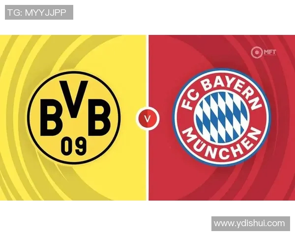 拜仁慕尼黑与多特蒙德的激烈对决将如何影响德甲冠军争夺战
